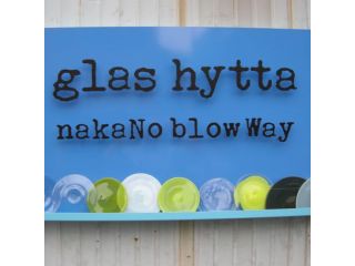 glas hytta''nakaNo blow Way''